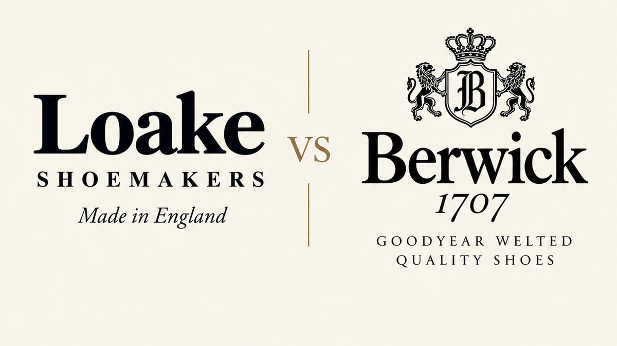 Berwick 1707 vs Loake 1880: 2026 Guide. Which Offers Better Value?