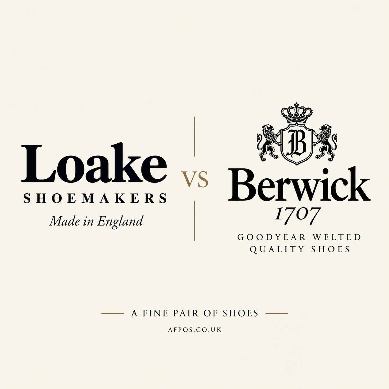Berwick 1707 vs Loake 1880: 2026 Guide. Which Offers Better Value?